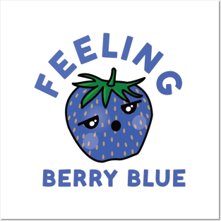 Cute Strawberry Feeling Berry Blue Posters and Art